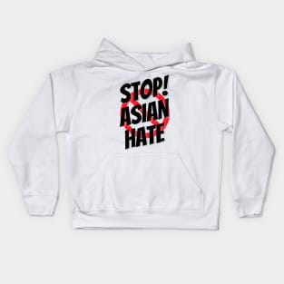 Stop asian hate, stop the hate, anti hate Kids Hoodie